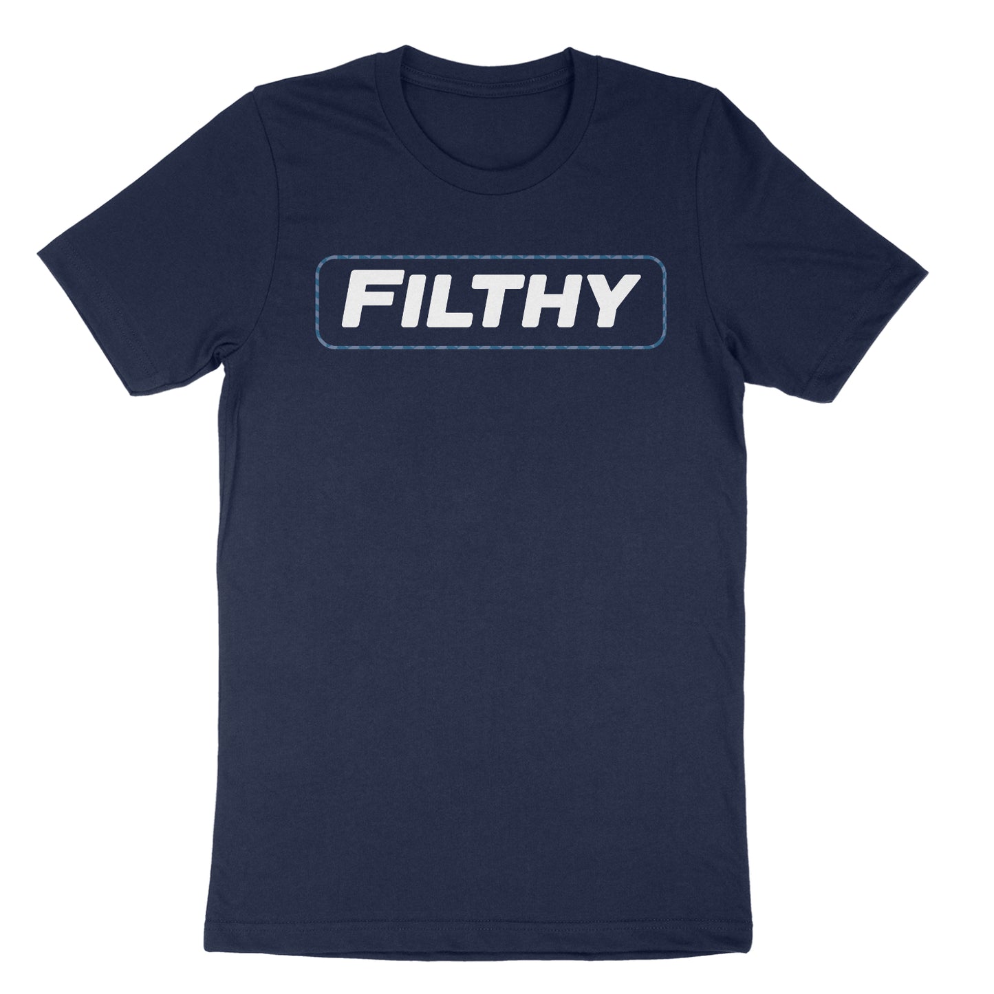 "Filthy" Tee